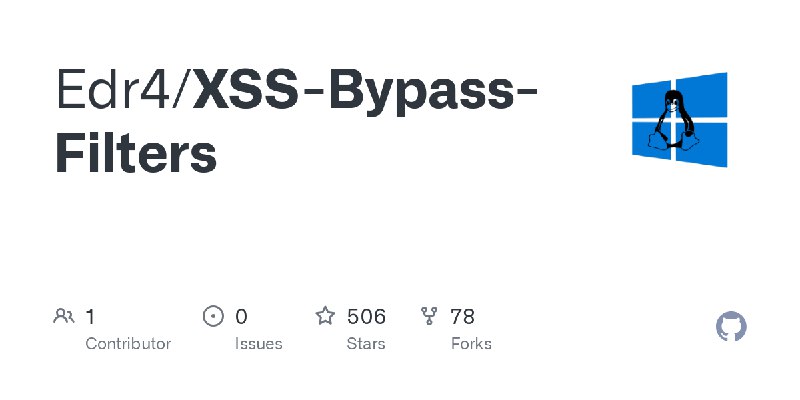 GitHub - Edr4/XSS-Bypass-Filters